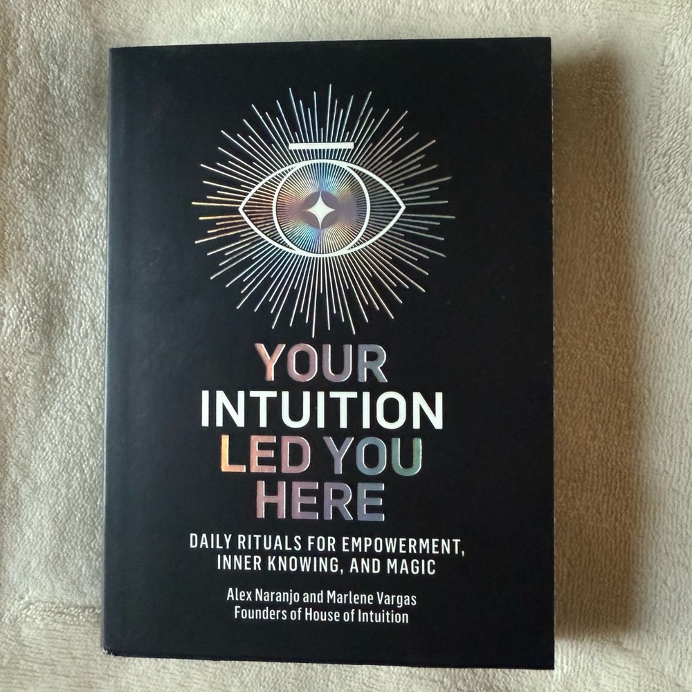 Your Intuition Led You Here Book
